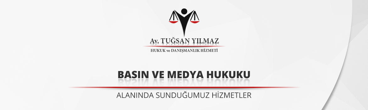 basın ve medya hukuku