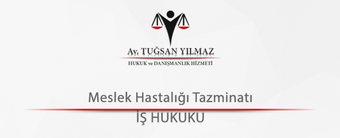 Meslek Hastalığı Tazminatı