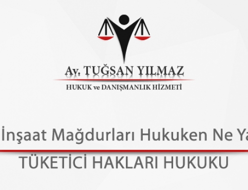 İnanlar İnşaat Mağdurları Hukuken Ne Yapmalı?